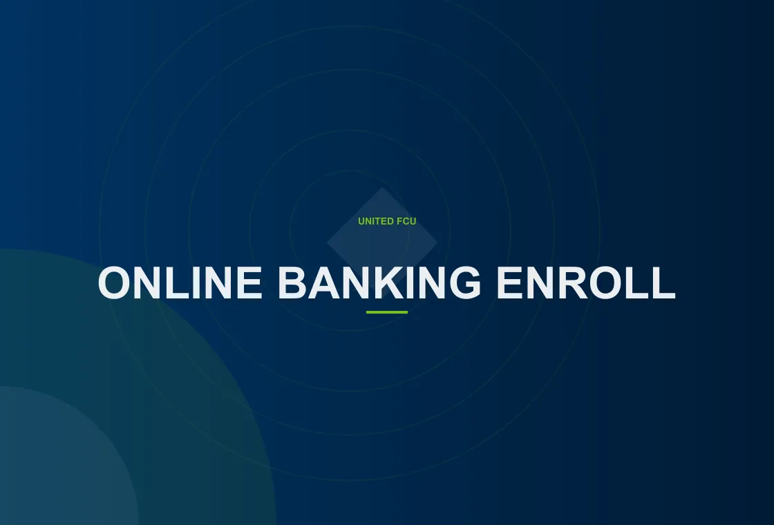 United FCU member completing What is needed to enroll in online banking setup in digital banking